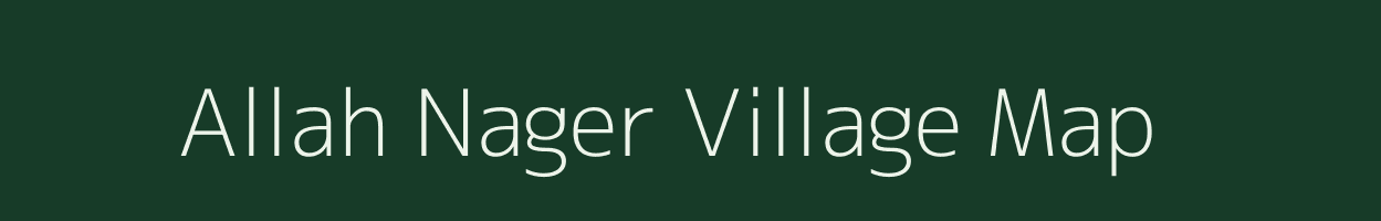 Allah Nager village map in Uttar Pradesh