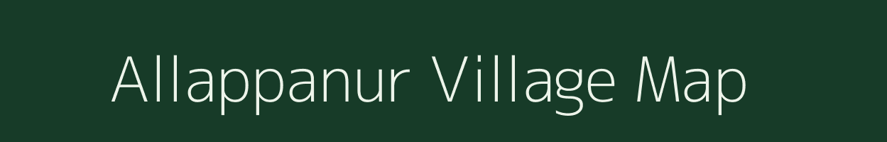 Allappanur village map in Tamil Nadu