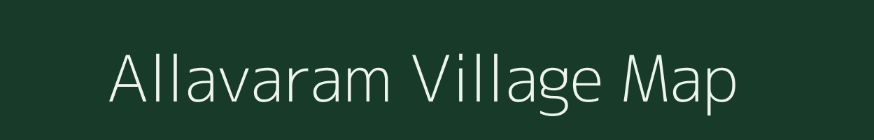 Allavaram village map in Andhra Pradesh