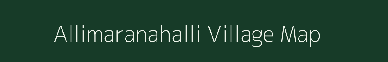 Allimaranahalli village map in Karnataka