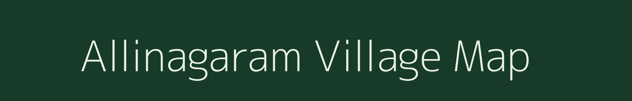 Allinagaram village map in Tamil Nadu