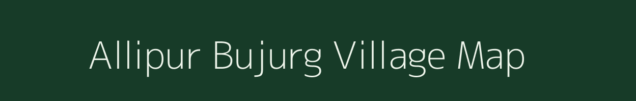 Allipur Bujurg village map in Uttar Pradesh
