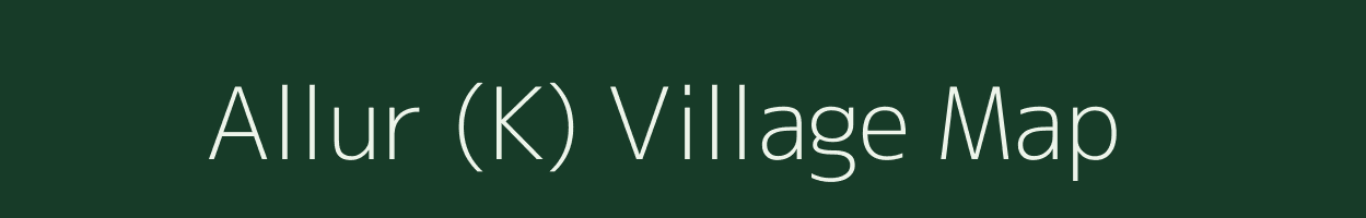 Allur (K) village map in Karnataka