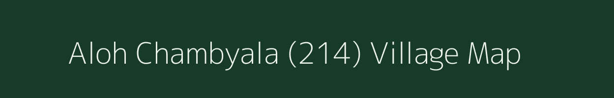 Aloh Chambyala (214) village map in Himachal Pradesh