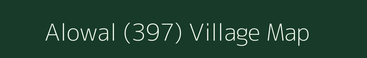 Alowal (397) village map in Punjab