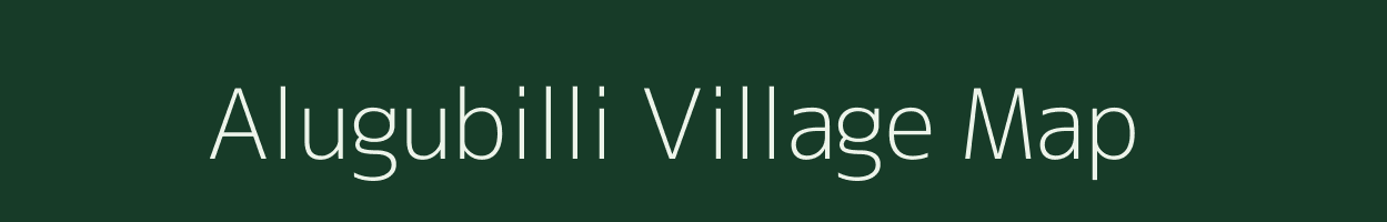 Alugubilli village map in Andhra Pradesh