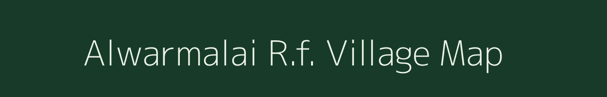 Alwarmalai R.f. village map in Tamil Nadu