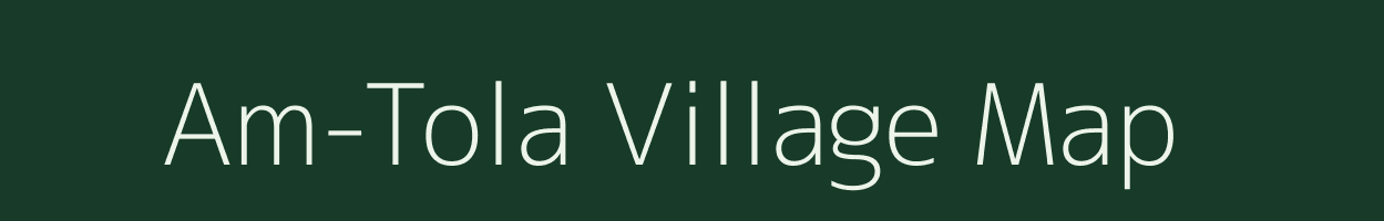 Am-Tola village map in Assam