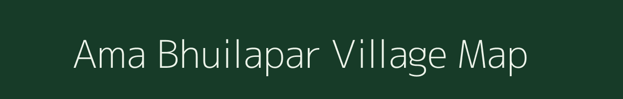 Ama Bhuilapar village map in Uttar Pradesh