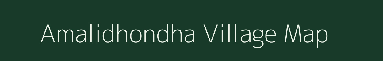 Amalidhondha village map in Chhattisgarh