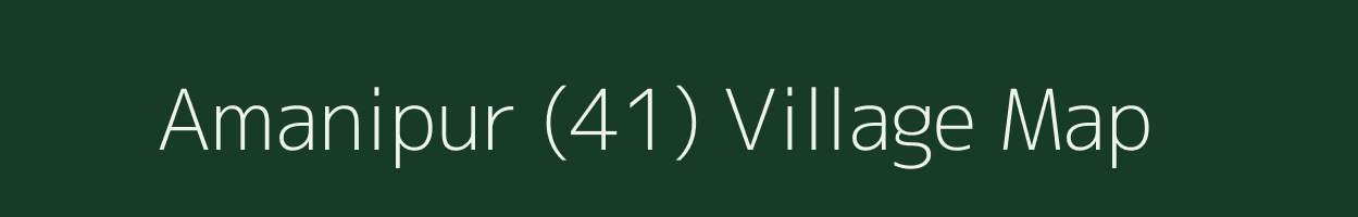 Amanipur (41) village map in Punjab