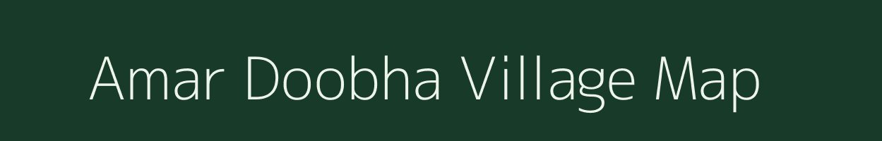 Amar Doobha village map in Uttar Pradesh