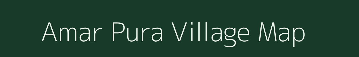 Amar Pura village map in Rajasthan