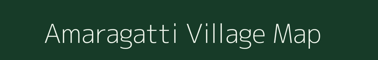 Amaragatti village map in Karnataka