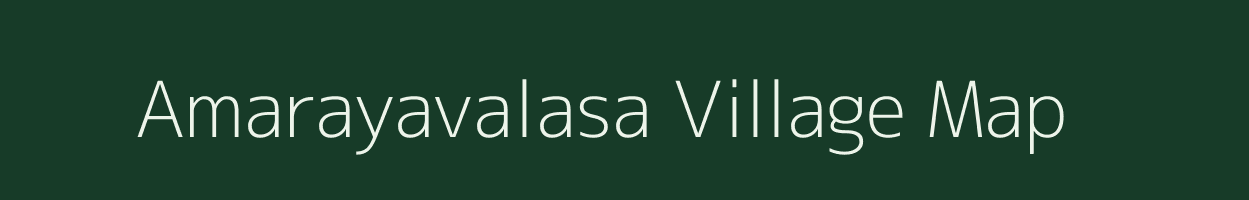 Amarayavalasa village map in Andhra Pradesh