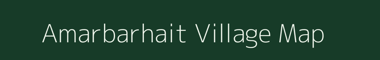 Amarbarhait village map in Bihar