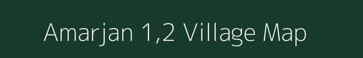 Amarjan 1,2 village map in Assam