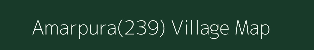 Amarpura(239) village map in Haryana