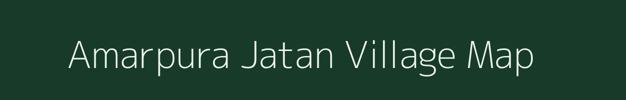 Amarpura Jatan village map in Rajasthan