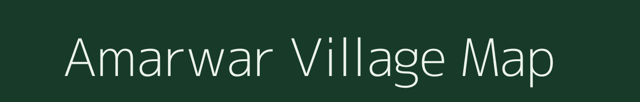 Amarwar village map in Rajasthan