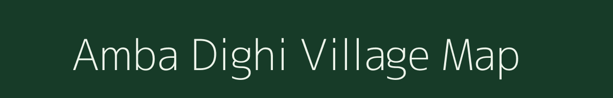 Amba Dighi village map in West Bengal