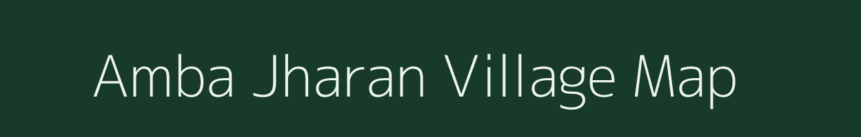 Amba Jharan village map in Gujarat