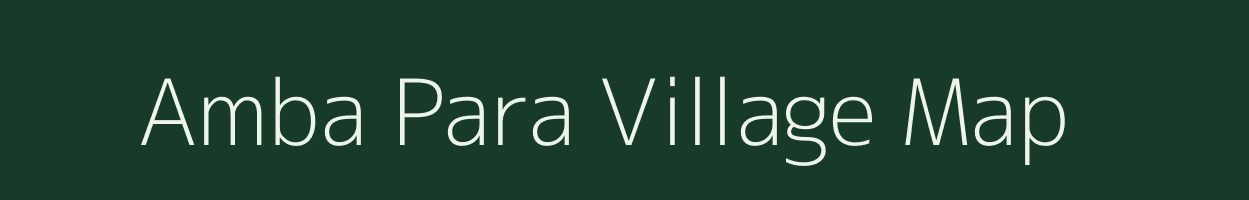 Amba Para village map in Rajasthan