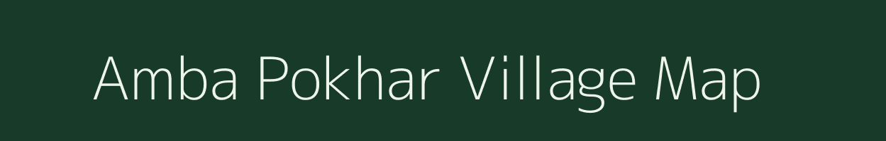 Amba Pokhar village map in Uttar Pradesh