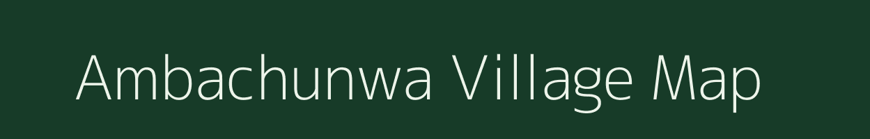 Ambachunwa village map in Chhattisgarh