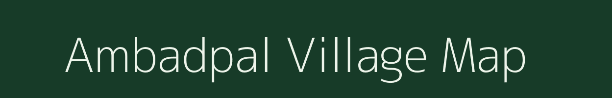 Ambadpal village map in Maharashtra