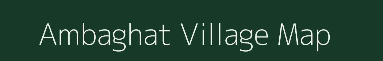 Ambaghat village map in Uttar Pradesh