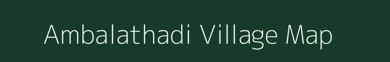 Ambalathadi village map in Tamil Nadu
