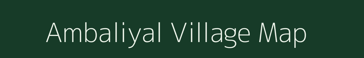 Ambaliyal village map in Gujarat