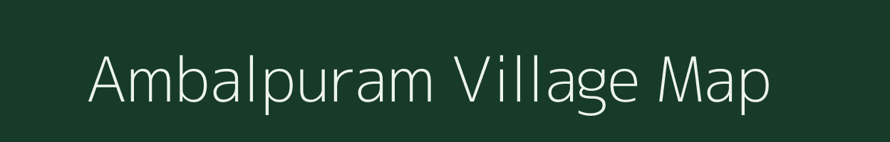 Ambalpuram village map in Tamil Nadu