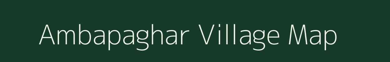 Ambapaghar village map in Jharkhand