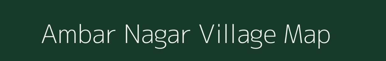 Ambar Nagar village map in Uttar Pradesh