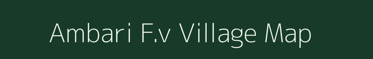 Ambari F.v village map in Assam