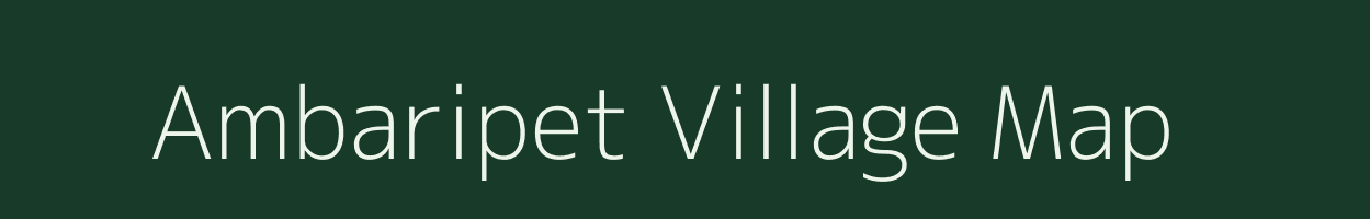 Ambaripet village map in Andhra Pradesh