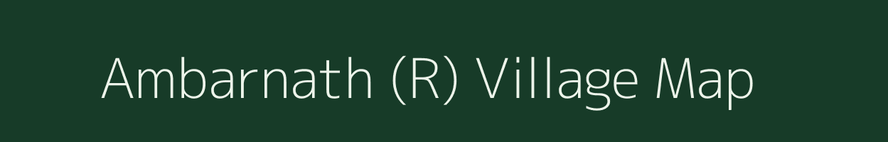 Ambarnath (R) village map in Maharashtra