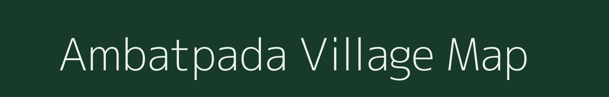Ambatpada village map in Maharashtra