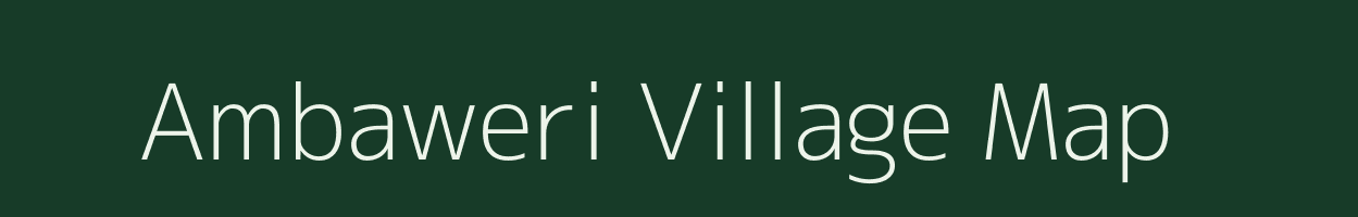 Ambaweri village map in Rajasthan