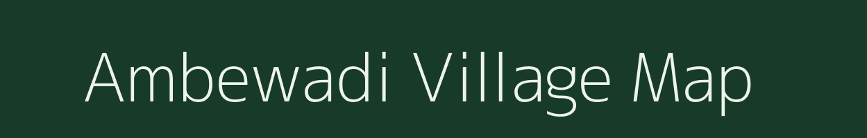 Ambewadi village map in Maharashtra