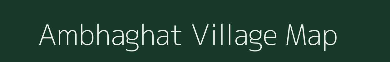 Ambhaghat village map in Andhra Pradesh