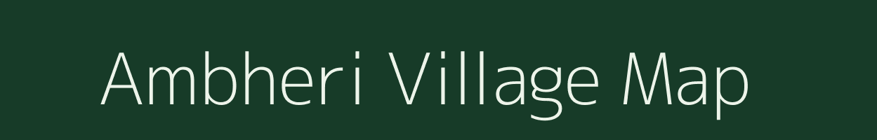 Ambheri village map in Maharashtra