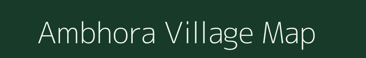 Ambhora village map in Maharashtra
