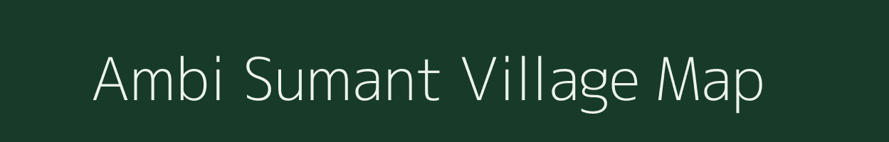 Ambi Sumant village map in Madhya Pradesh