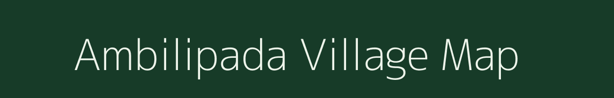 Ambilipada village map in Odisha
