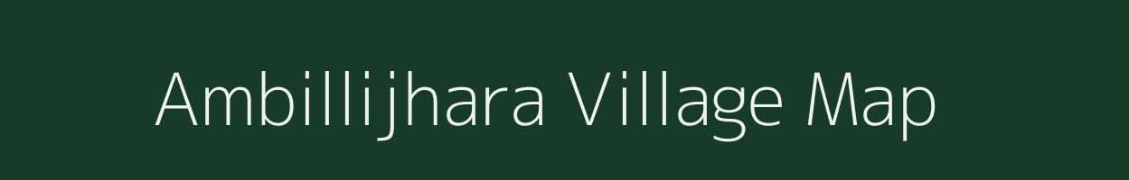 Ambillijhara village map in Odisha