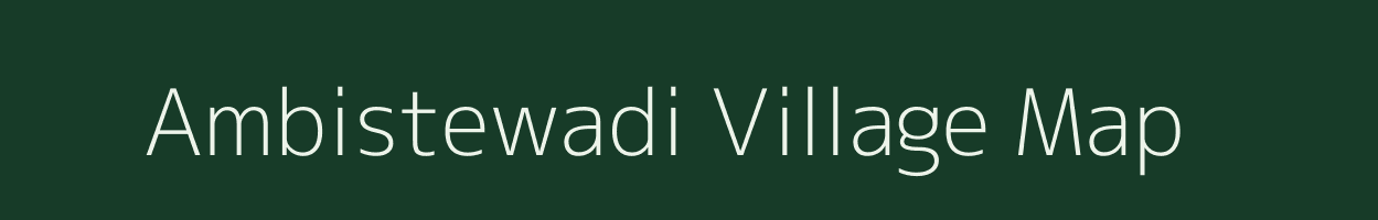 Ambistewadi village map in Maharashtra