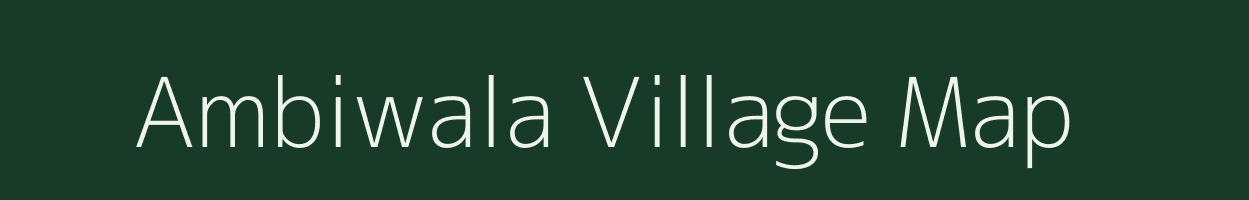 Ambiwala village map in Uttarakhand